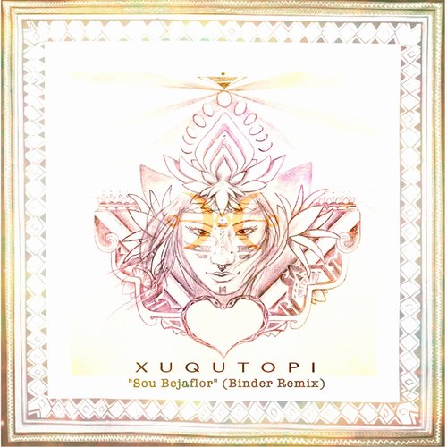 Xuqutopi - Sou Bejaflor (Binder Remix) [efv032]